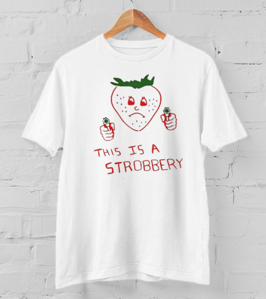 This Is A Strobbery Angry Strawberry Holding Guns T-Shirt