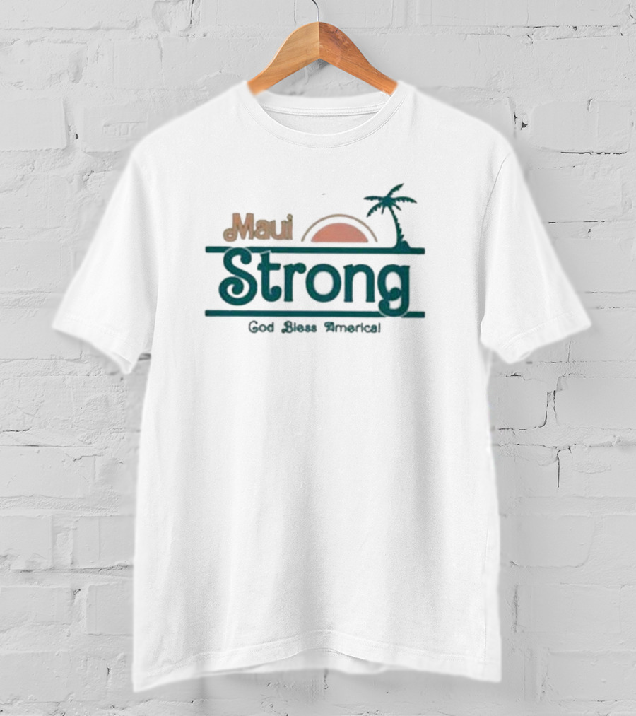 Maui Strong God Bless America Support For Hawaii Sunset Palm Tree T-Shirt