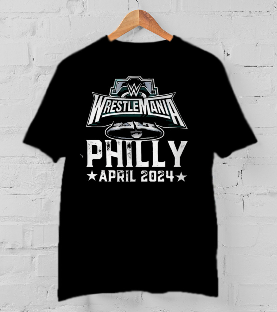 WrestleMania XL Philly April T-Shirt