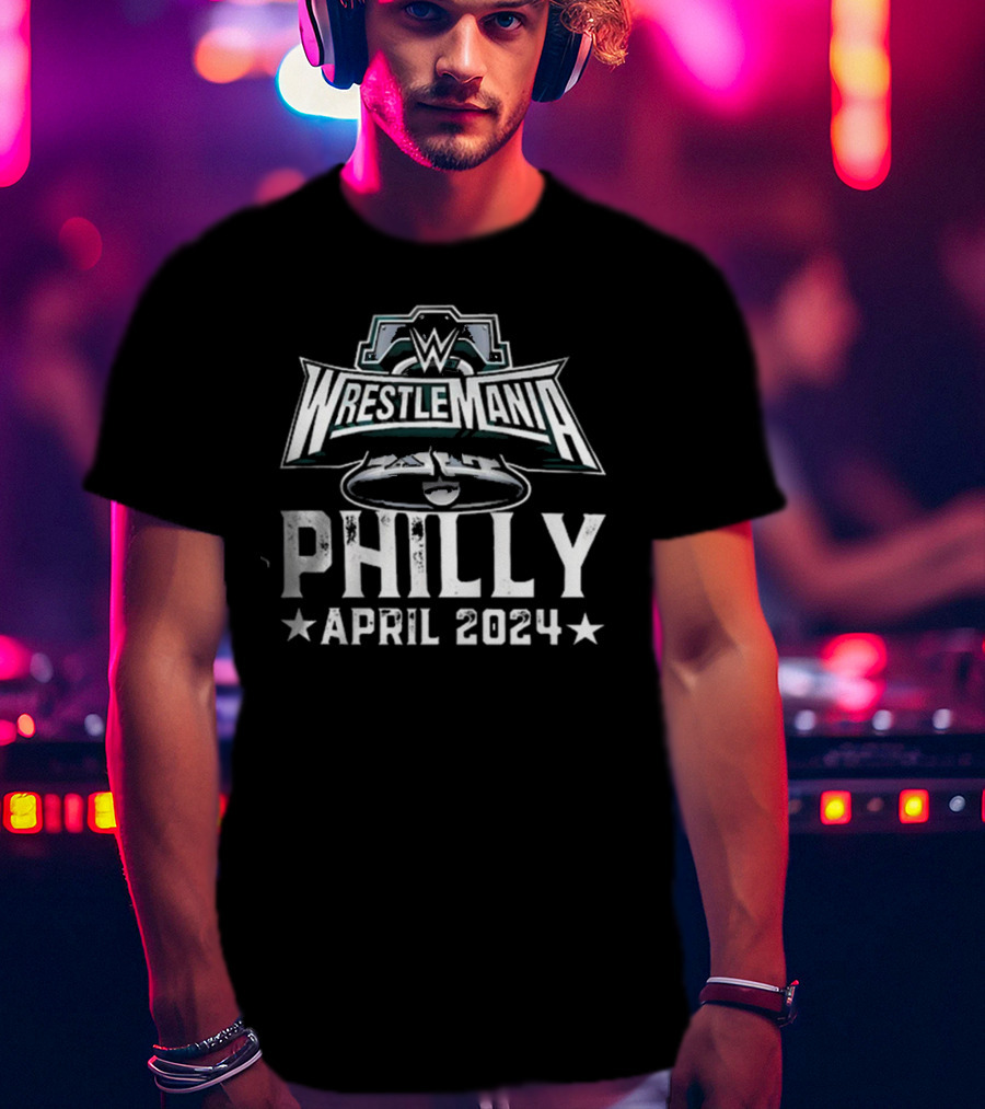 WrestleMania XL Philly April T-Shirt