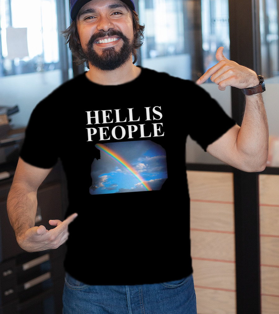 Hell Is People Rainbow Sky T-Shirt