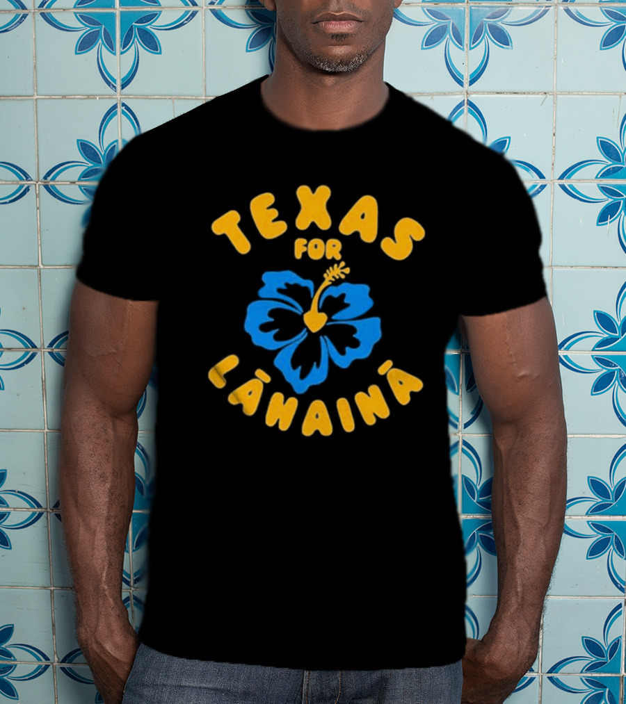 Texas For Lahaina Hibiscus Flower Support T-Shirt