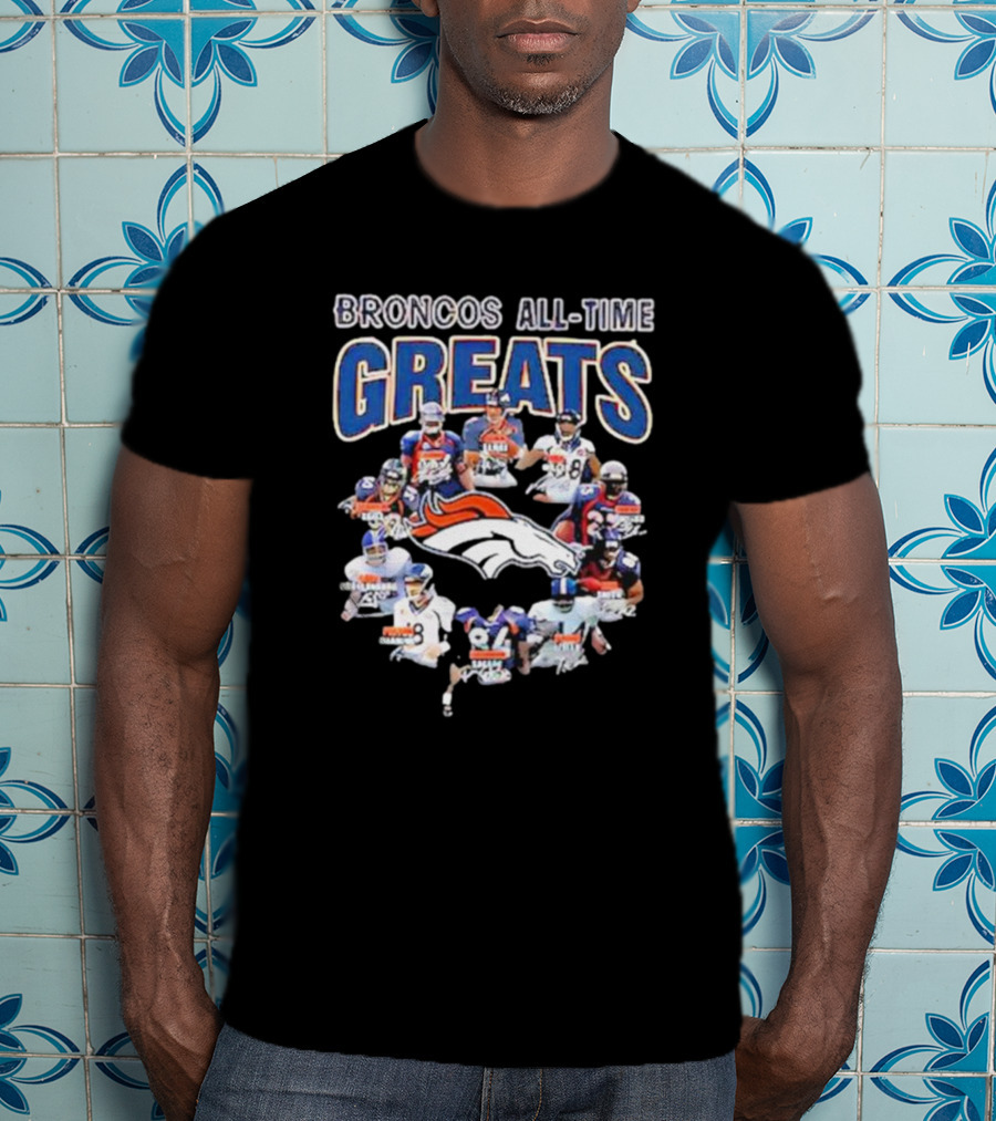 Broncos All-Time Greats Signatures Denver Broncos Legends T-Shirt