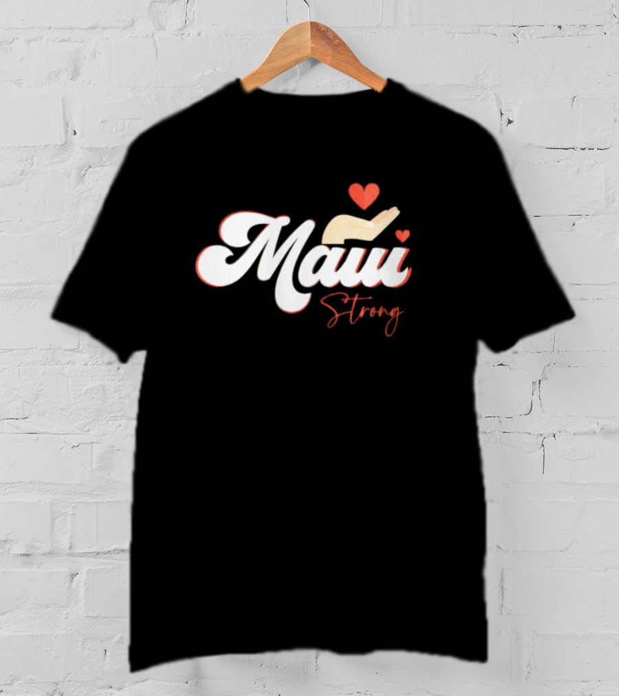 Maui Strong Vintage Hawaii Island I Love Hawaii T-Shirt