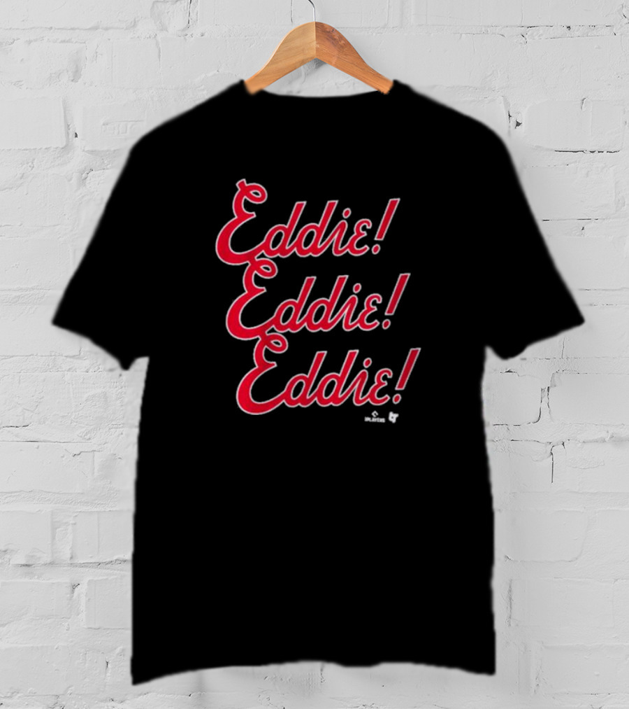 Eddie Eddie Eddie Chant Players T-Shirt