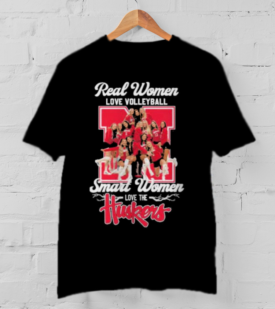 Real Women Love Volleyball Smart Women Love The Huskers Volleyball Team T-Shirt