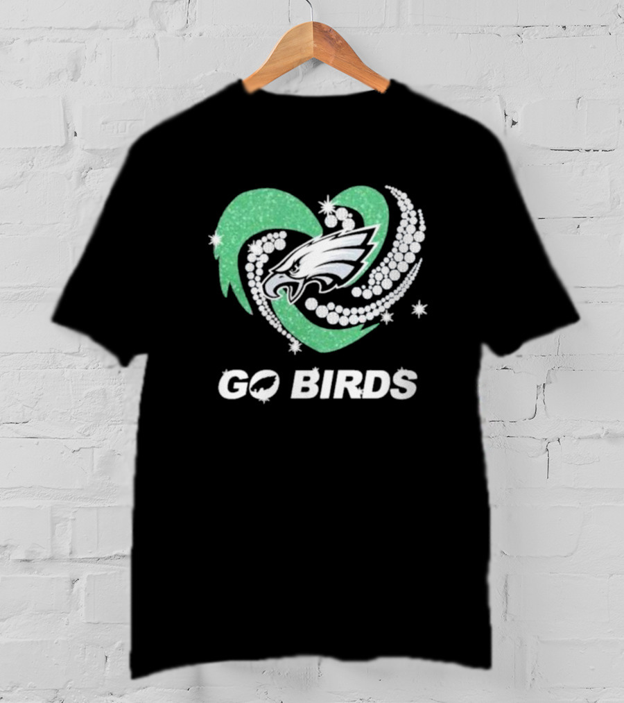 Philadelphia Eagles Go Birds Sparkling Heart T-Shirt