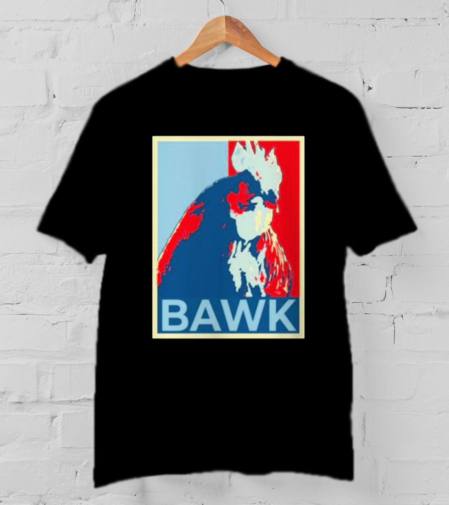 Tim Pool Bawk Rooster Hope T-Shirt