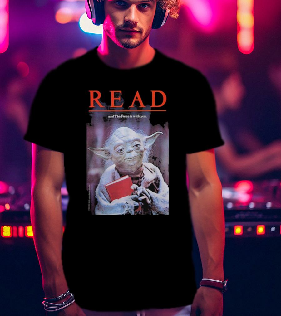 Star Wars Yoda Read And The Force Is With You T-Shirt