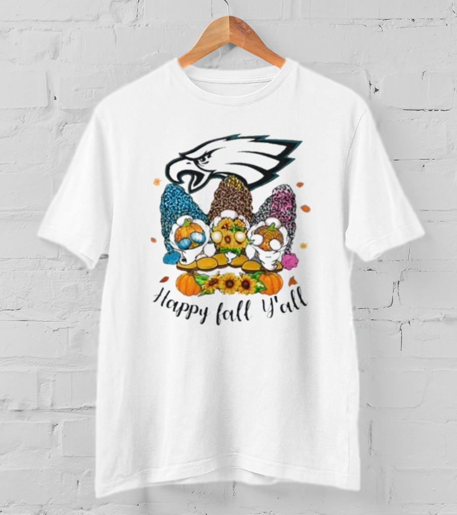 Philadelphia Eagles Gnomes With Happy Fall Y'all T-Shirt