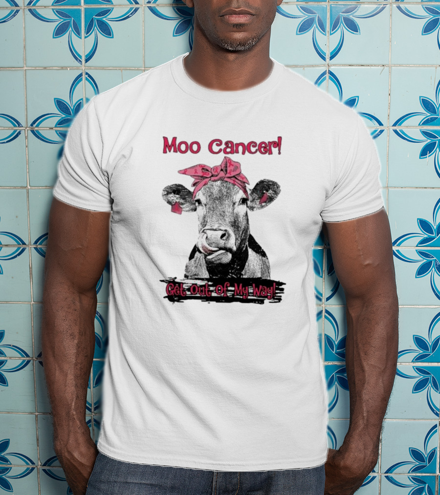 Moo Cancer Get Out Of My Way Pink Bandana Cow T-Shirt