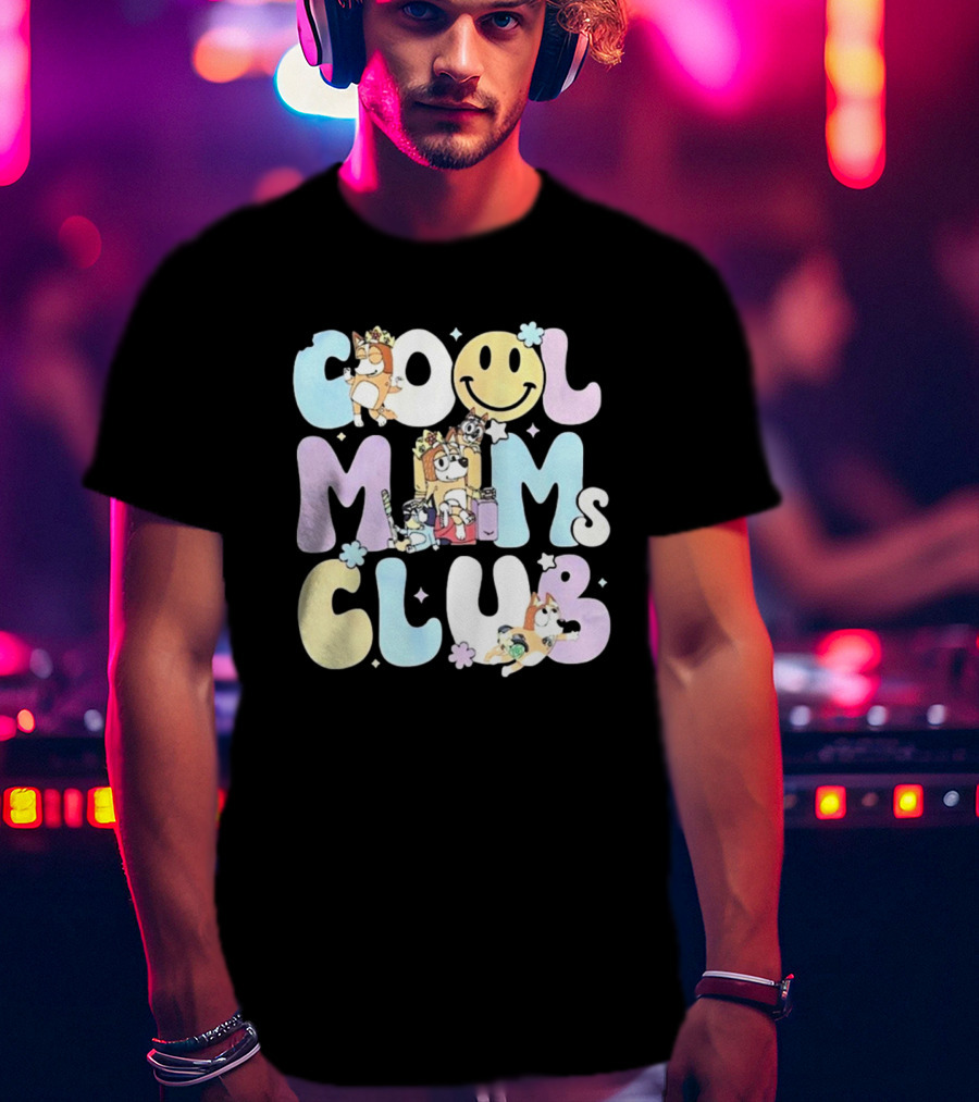 Cool Moms Club Mama Smile Happy Characters T-Shirt