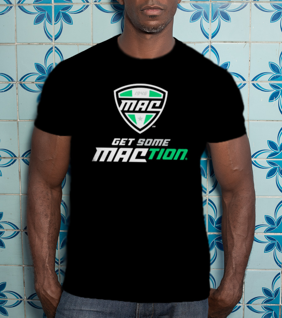 MAC 1946 Logo Get Some MACtion American Conference T-Shirt