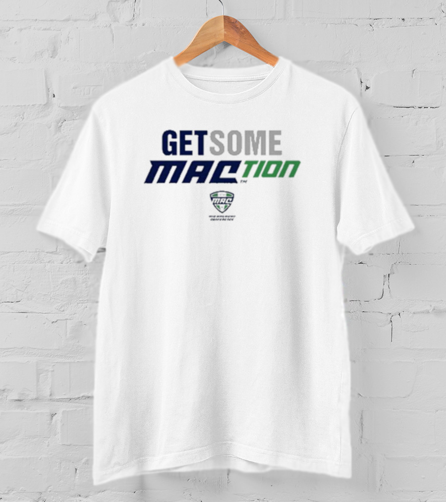 GET SOME MACtion MAC Conference 12 Schools Football T-Shirt