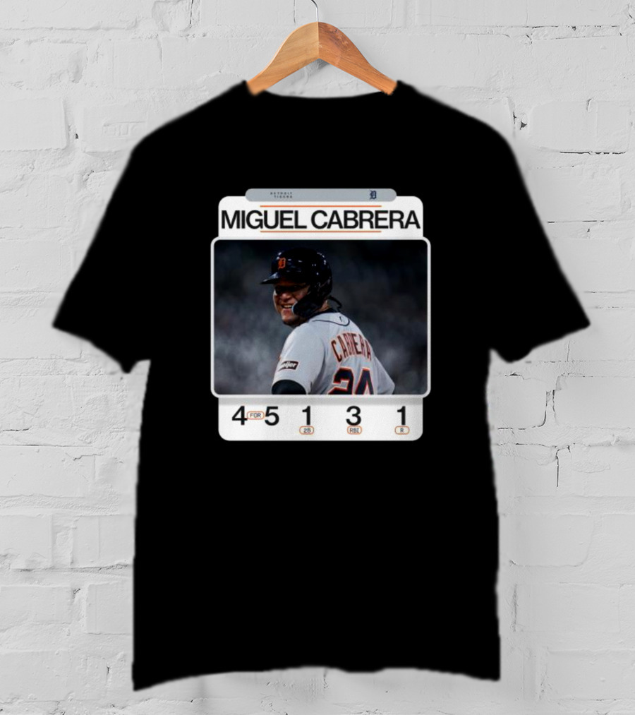 Miguel Cabrera 49th Career 4-Hit Game Detroit Tigers 24 Baseball Statistics T-Shirt