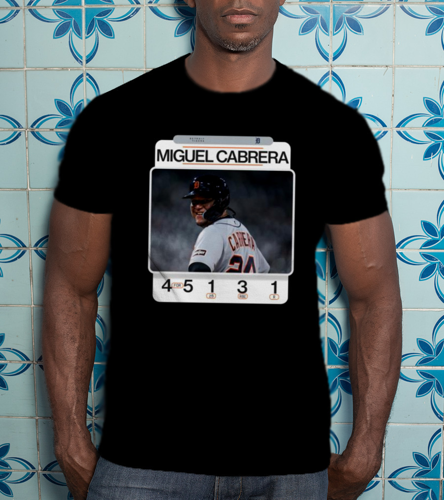 Miguel Cabrera 49th Career 4-Hit Game Detroit Tigers 24 Baseball Statistics T-Shirt