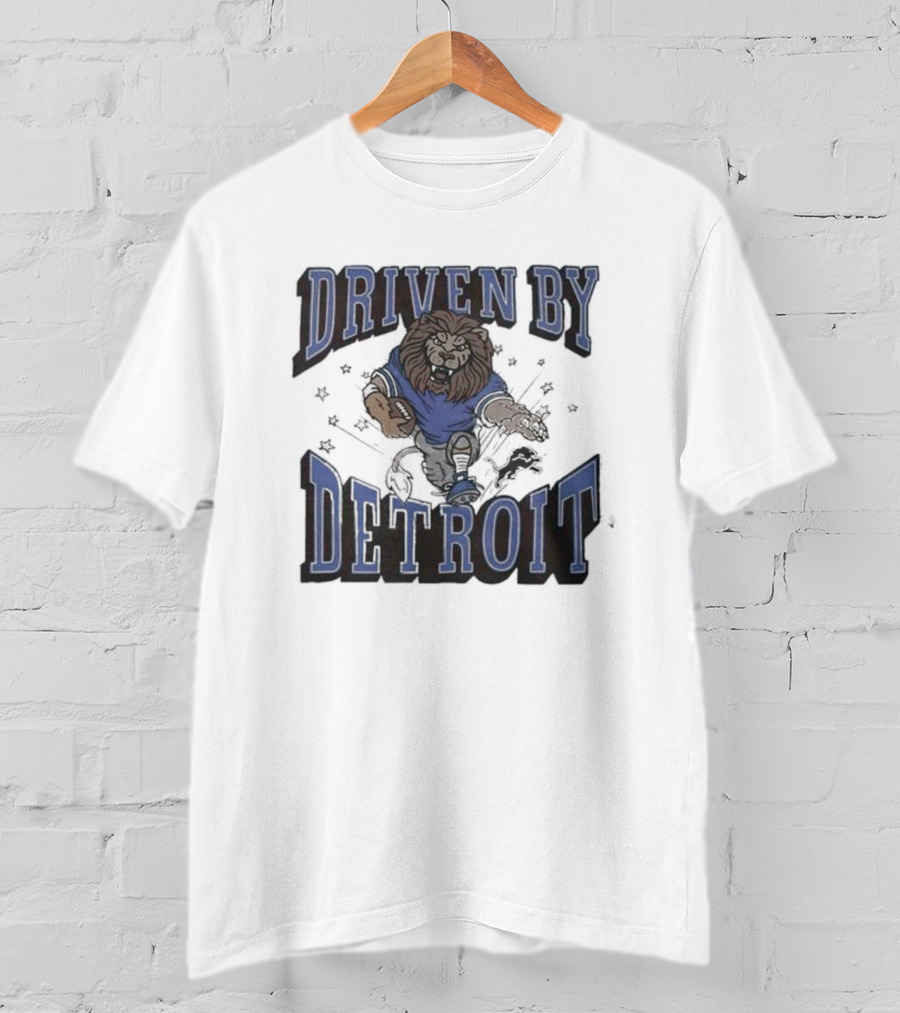 Driven By Detroit Lions Football Enthusiast T-Shirt