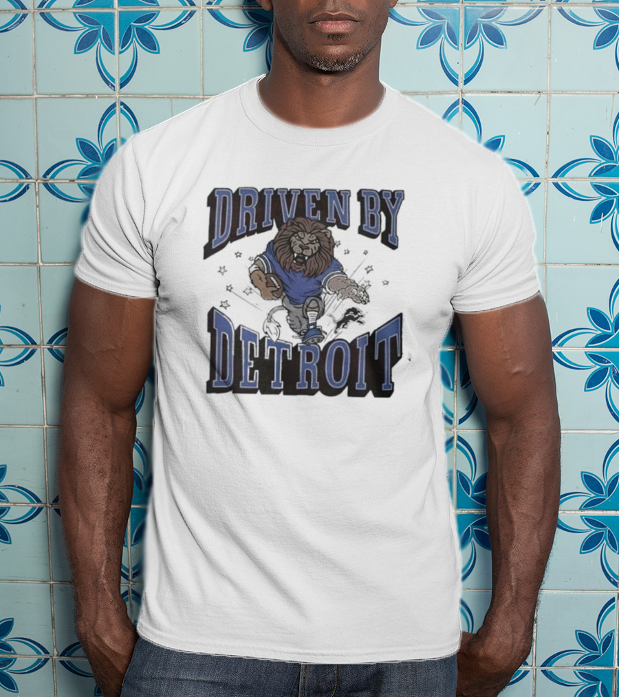 Driven By Detroit Lions Football Enthusiast T-Shirt
