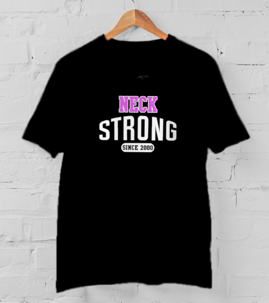 Neck Strong Since 2000 Jj Williams T-Shirt