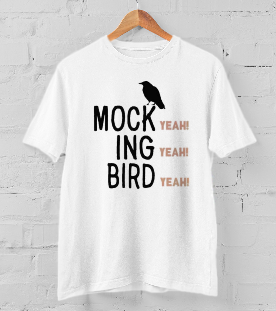 Mockingbird Yeah Yeah Yeah T-Shirt