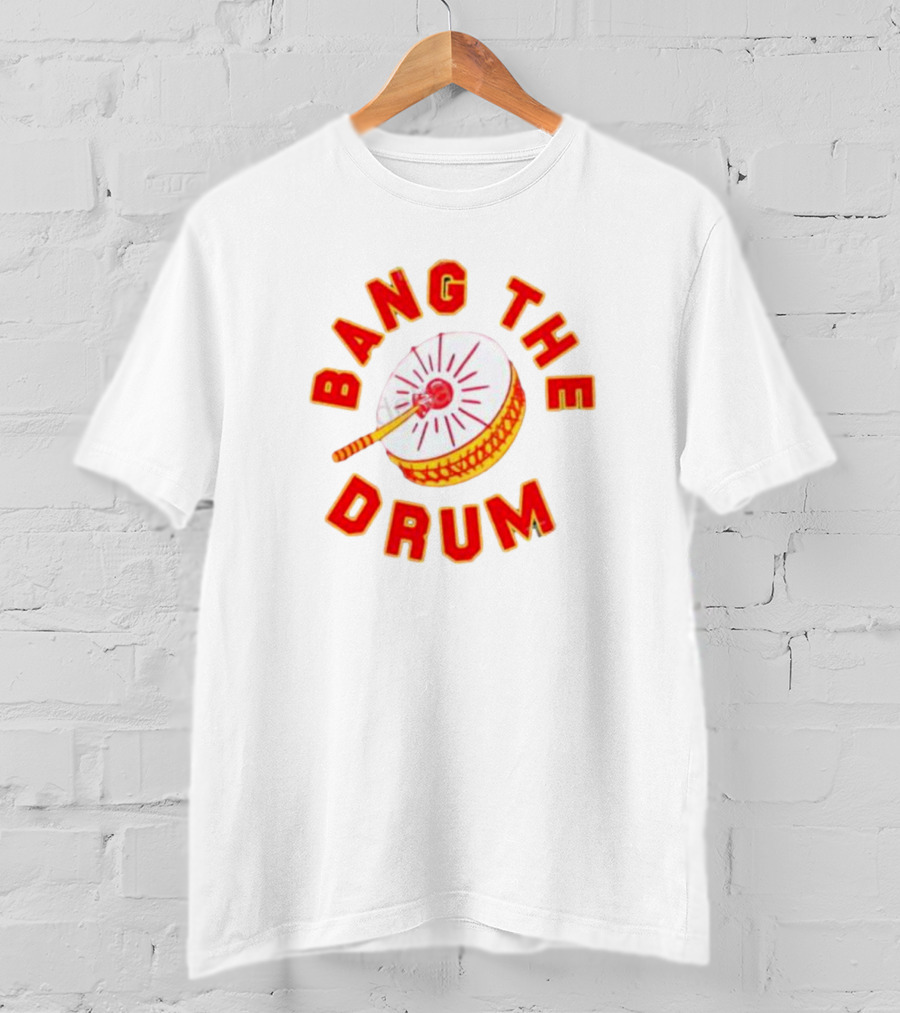 Kansas City Chiefs Bang The Drum T-Shirt