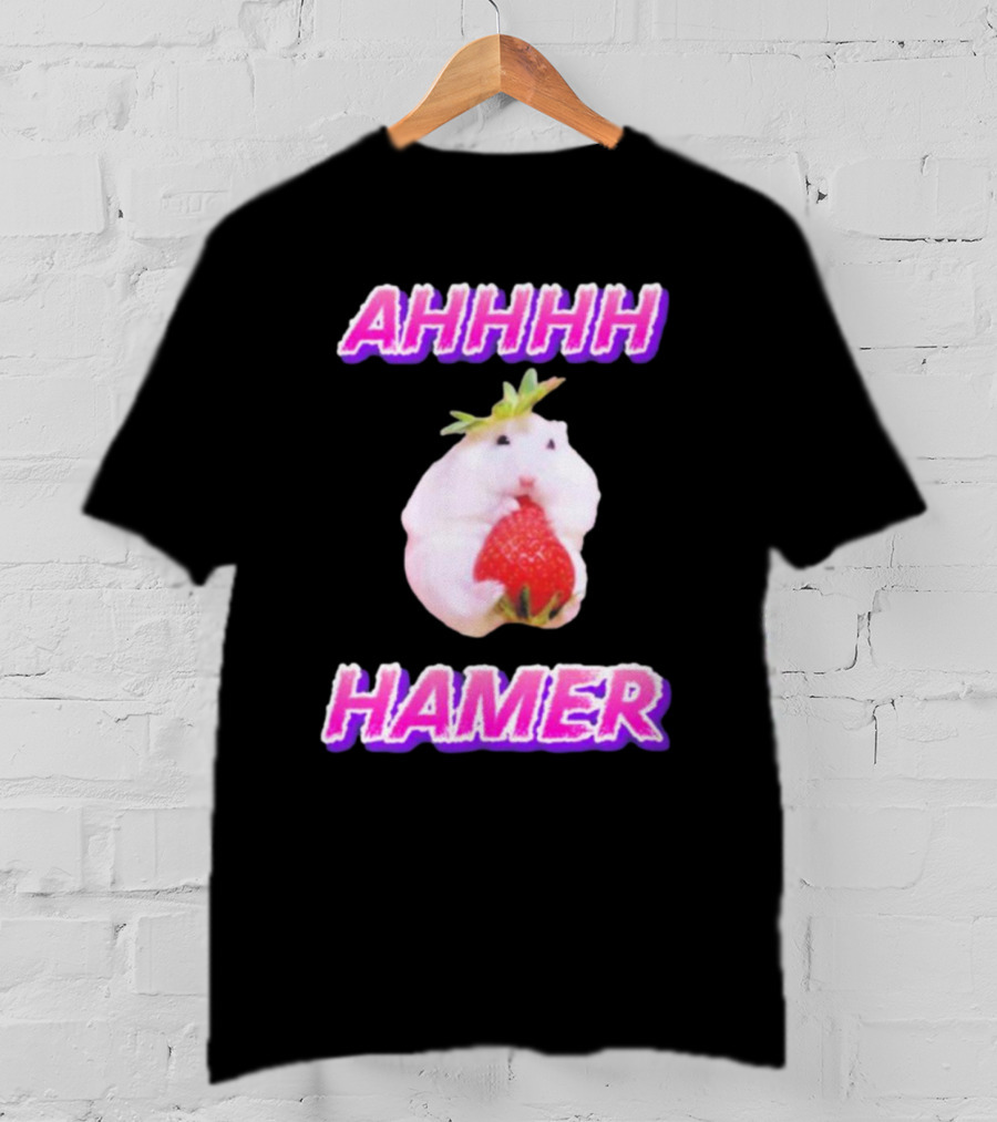 Ahhhh Hamer Strawberry Holding Hamer T-Shirt