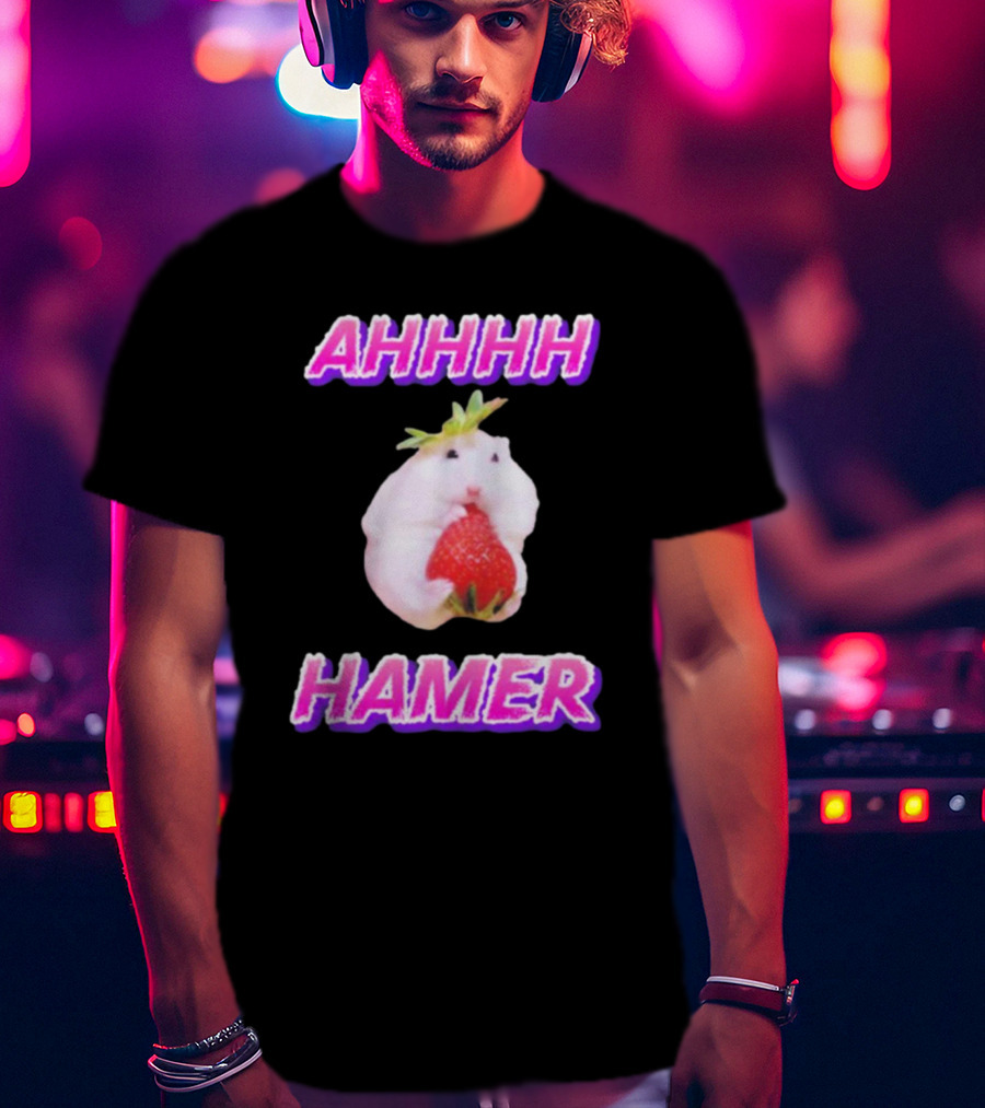 Ahhhh Hamer Strawberry Holding Hamer T-Shirt