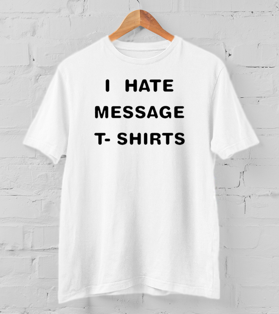 Snlhostsintro I Hate Message T-Shirts T-Shirt