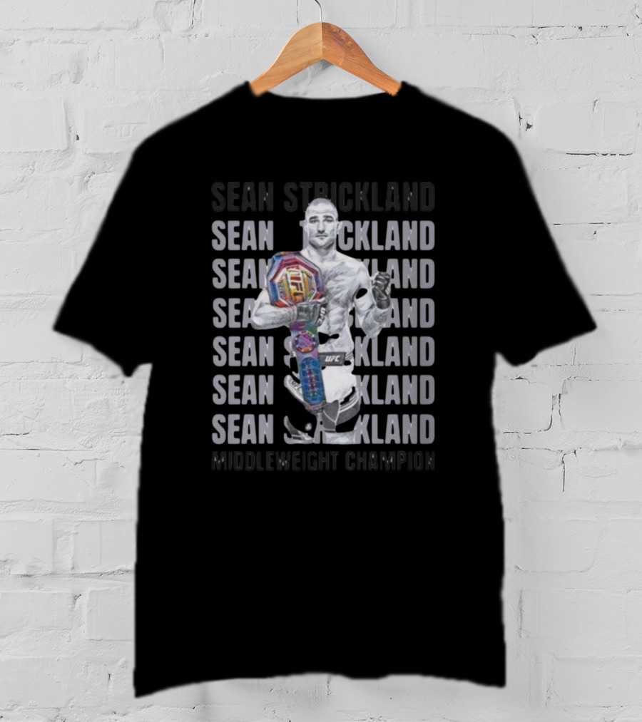 Sean Strickland Middleweight Champion UFC Title Holder UFC 293 T-Shirt