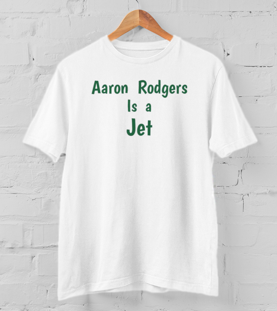 Aaron Rodgers Joins New York Jets T-Shirt