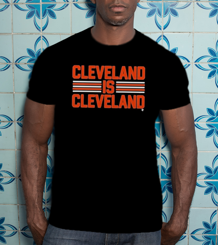 Cleveland Is Cleveland Breaking Merch T-Shirt
