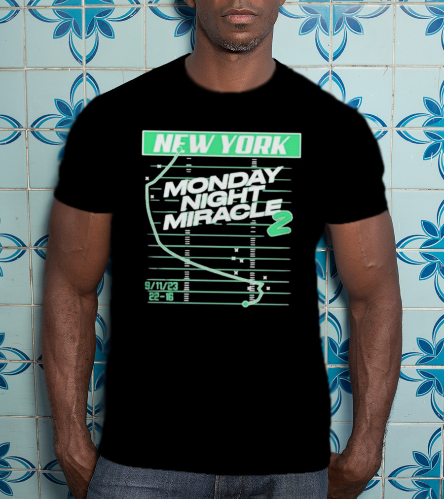 New York Monday Night Miracle 2 9/11/23 22-16 T-Shirt