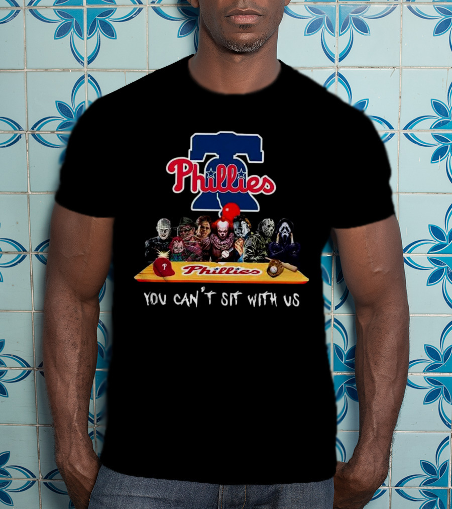 Philadelphia Phillies Horror Characters You Can't Sit With Us T-Shirt