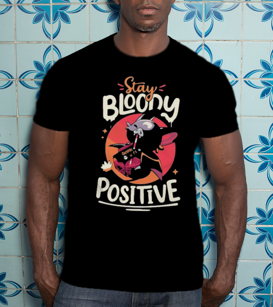 Stay Bloody Positive Chibi Bat Ctay T-Shirt
