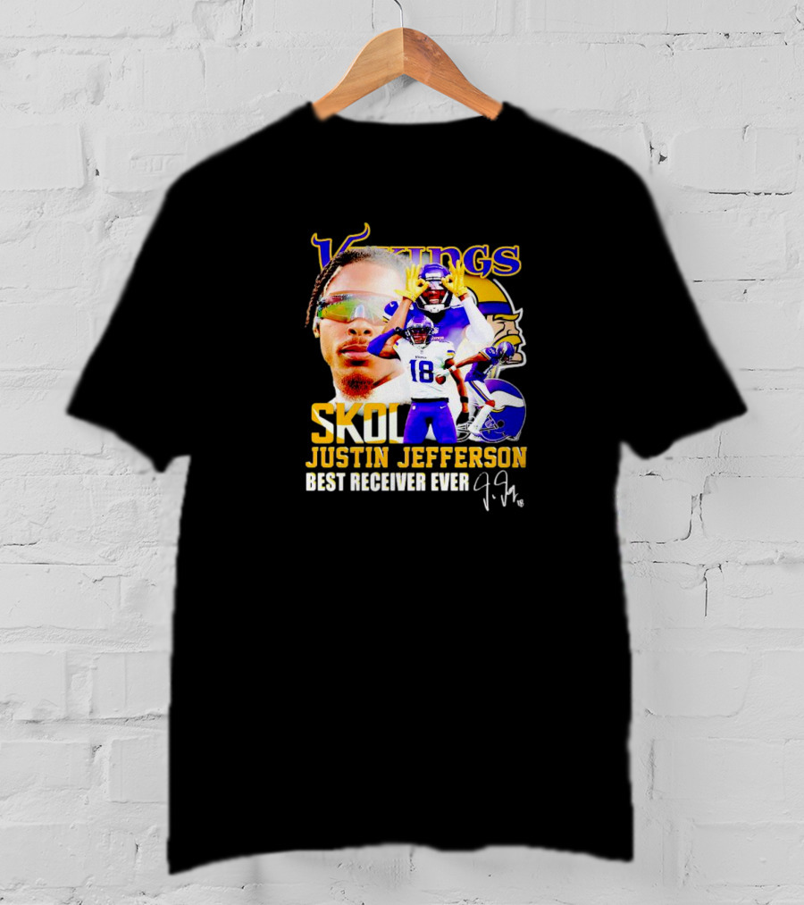 Justin Jefferson Vikings Skol Best Receiver Ever Signature T-Shirt