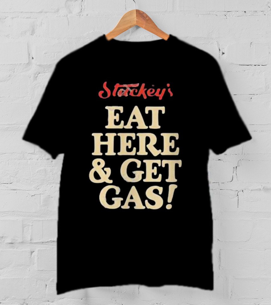 Stuckey's Eat Here And Get Gas T-Shirt