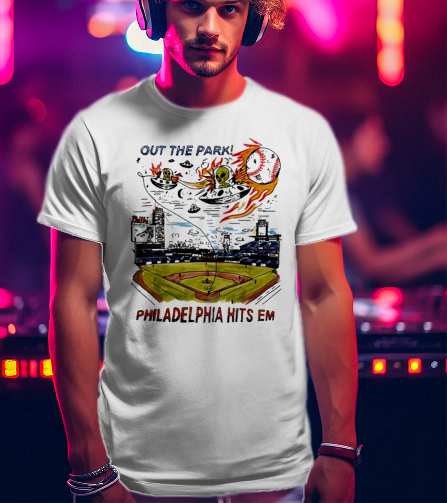 Out The Park Philadelphia Hits 'Em Alien Baseball Explosion T-Shirt