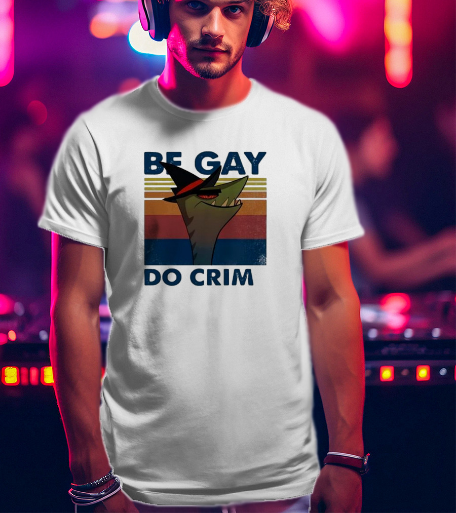 Be Gay Do Crime Stephen The Gator T-Shirt