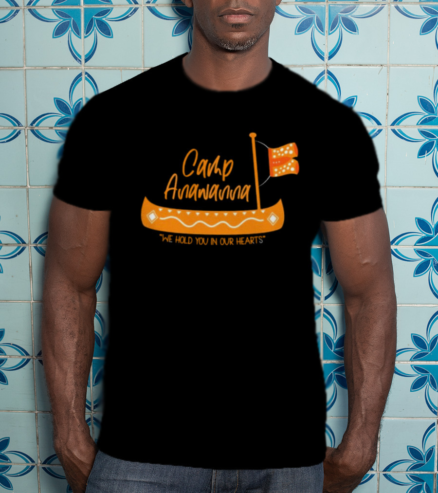 Camp Anawanna We Hold You In Our Hearts Funny TV Show Old Navy T-Shirt