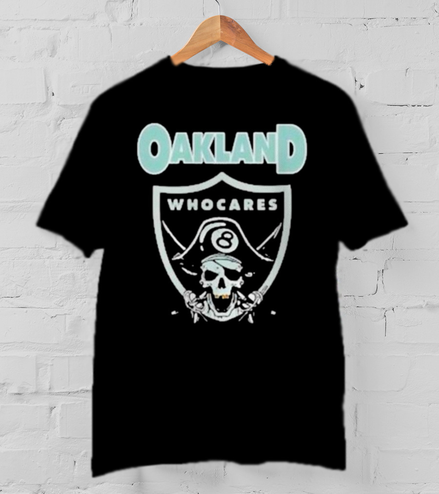 Oakland Who Cares 8 Pirate Skull Shield T-Shirt