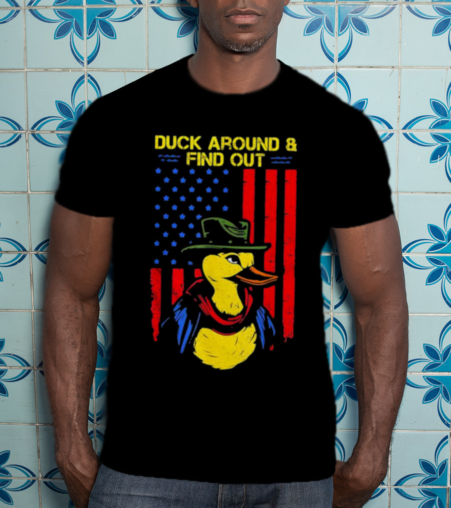Oregon Duck Around And Find Out Patriotic T-Shirt