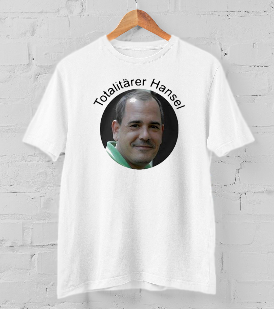 Totalitärer Hansel T-Shirt