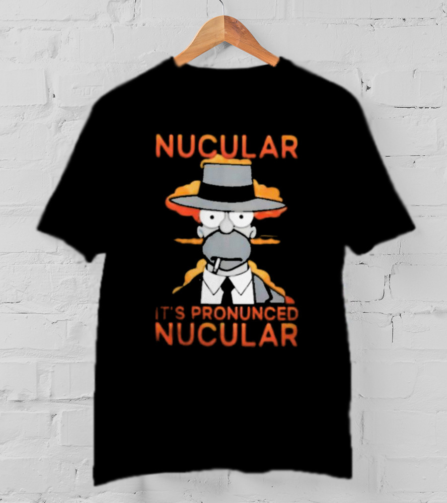 Noir Homer Nucular It’s Pronounced Nucular T-Shirt