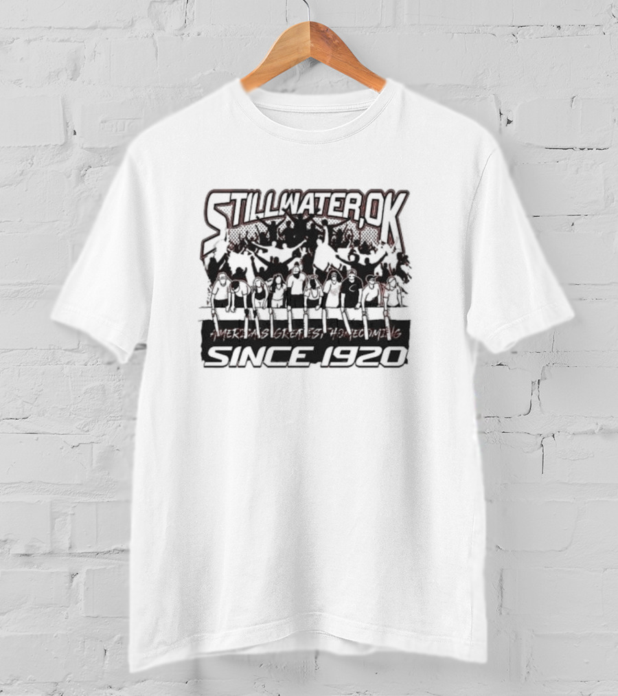 Stillwater OK America's Greatest Homecoming Since 1920 T-Shirt