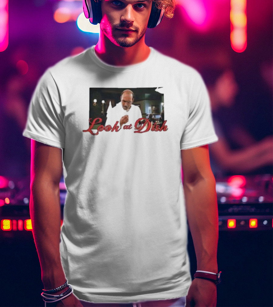 Look At Dish Seinfeld Soup Nazi Meme T-Shirt