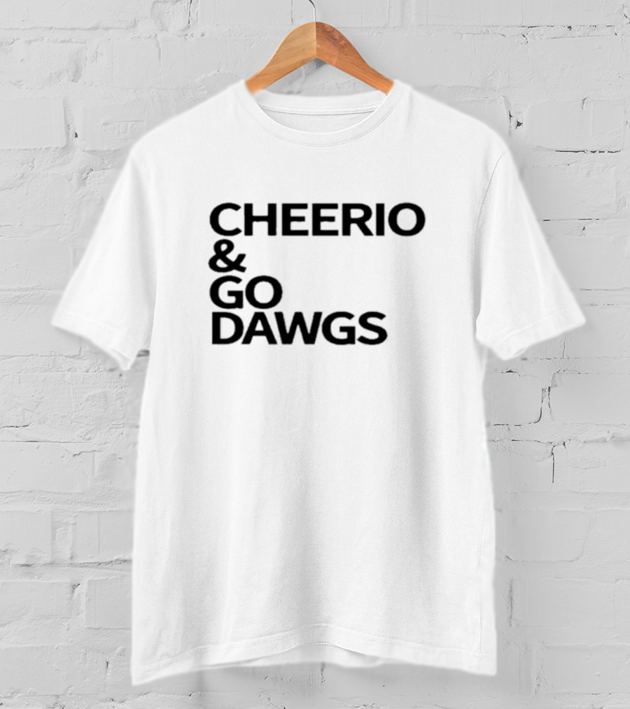British Bulldawg Cheerio And Go Dawgs Fan T-Shirt