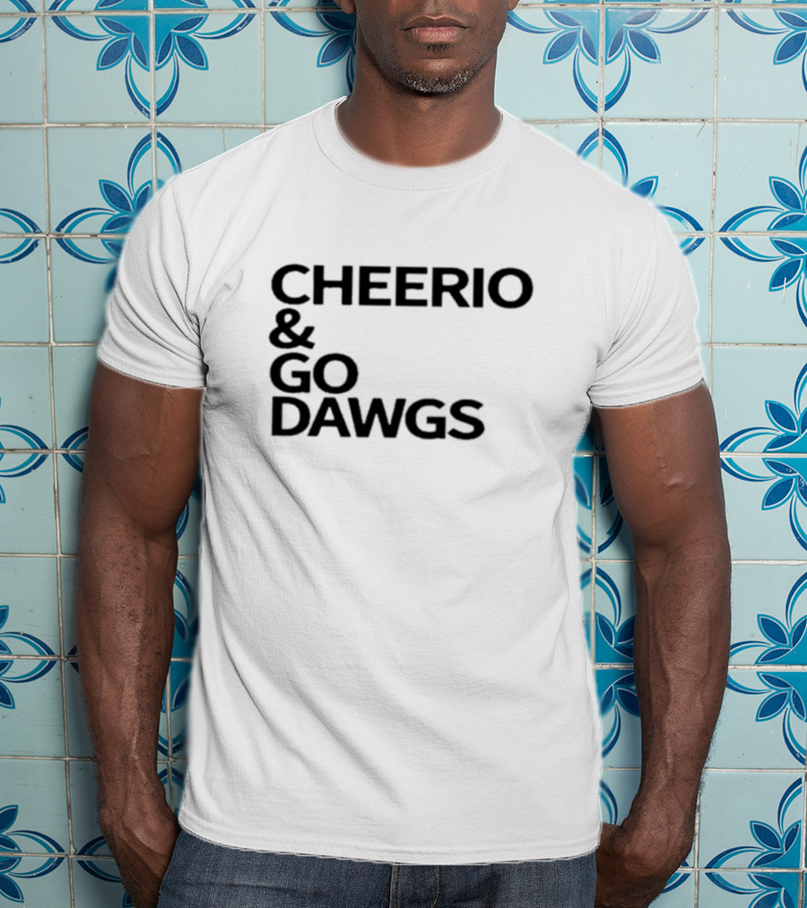 British Bulldawg Cheerio And Go Dawgs Fan T-Shirt