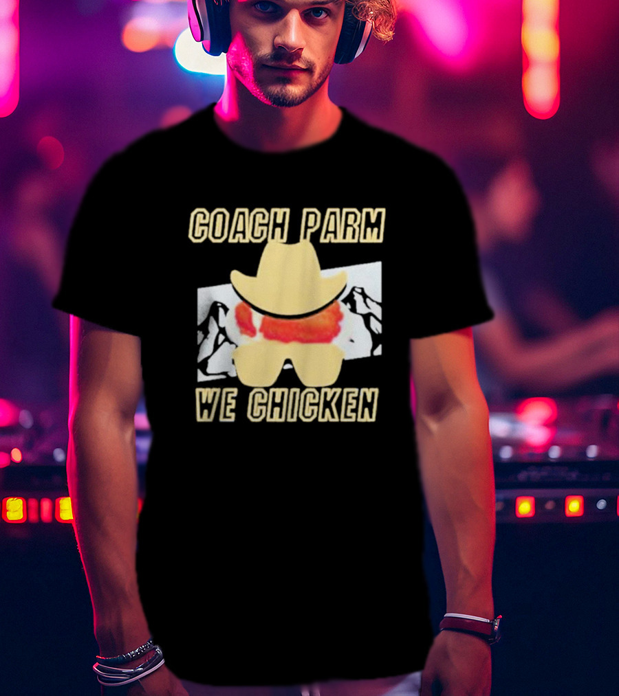 Coach Parm We Chicken T-Shirt