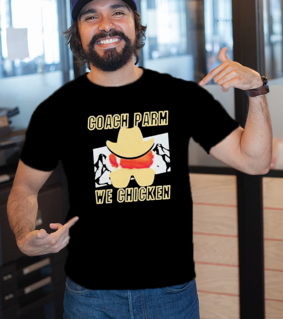 Coach Parm We Chicken T-Shirt