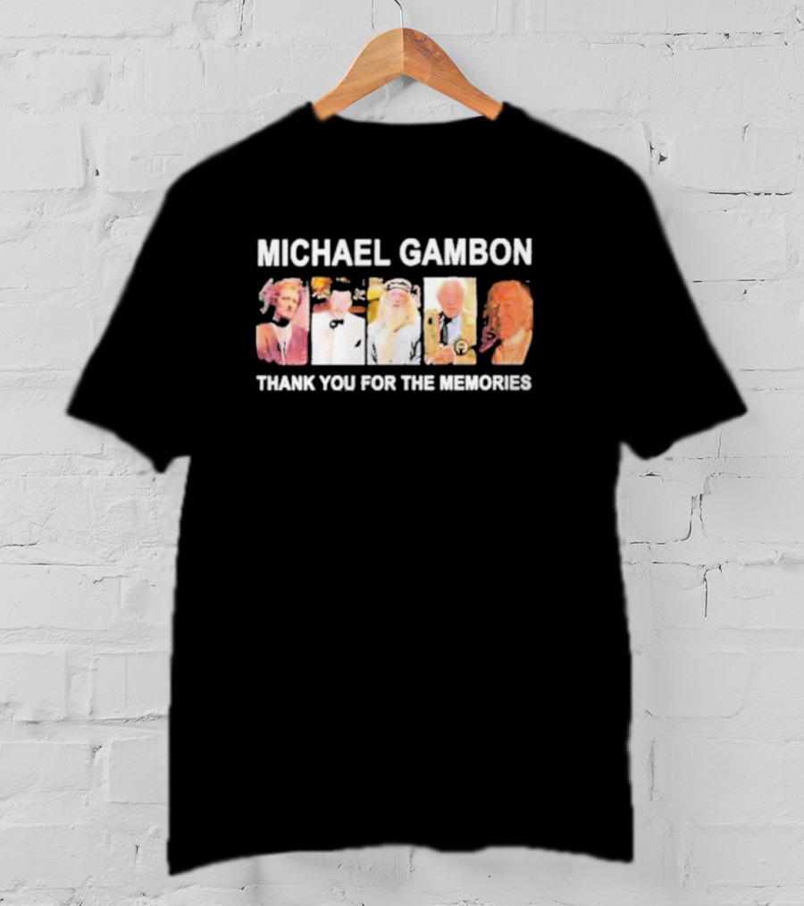 Michael Gambon Thank You For The Memories T-Shirt